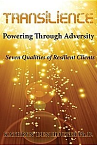 Transilience: Powering Through Adversity (Paperback)