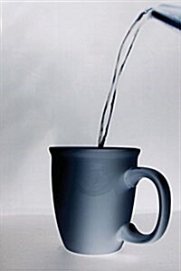 Journal Water Pouring Into Teacup from Kettle: (Notebook, Diary, Blank Book) (Paperback)