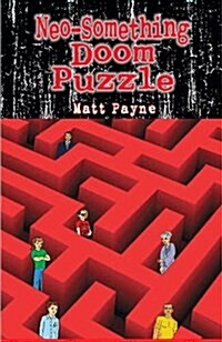 Neo-Something Doom Puzzle (Paperback)