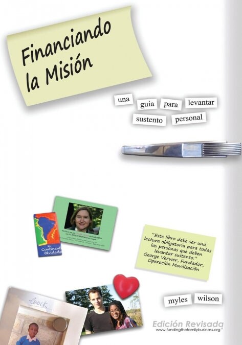 Financiando la Misi?: una gu? para levantar sustento personal (Paperback, Nueva Edicion R)