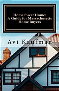 Guide for Massachusetts Home Buyers (Paperback)