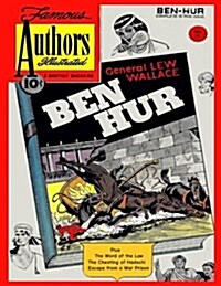 Stories by Famous Authors Illustrated # 11: Ben-Hur - Lew Wallace (Paperback)