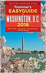 Frommer\'s Easyguide to Washington, D.C. 2018