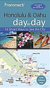 Frommers Honolulu and Oahu Day by Day (Paperback, 4)