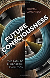 Future Consciousness (Paperback)
