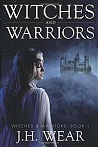 Witches and Warriors (Paperback)