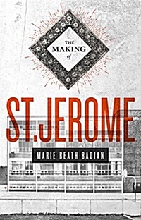 The Making of St. Jerome (Paperback)