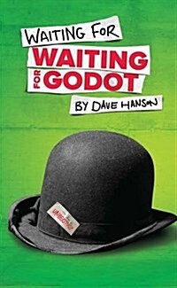 Waiting for Waiting for Godot (Paperback)
