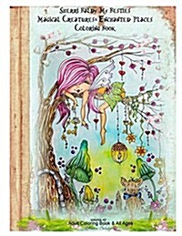 Sherri Baldy My Besties Magical Creatures & Enchanted Places Coloring Book (Paperback)