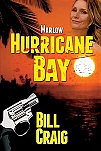 Marlow: Hurricane Bay (Paperback)