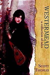 Westermead: A Collection of Tales (Paperback)
