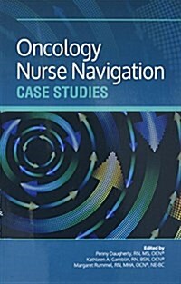 Oncology Nurse Navigation Case Studies (Paperback)