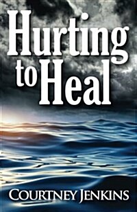 Hurting to Heal (Paperback)