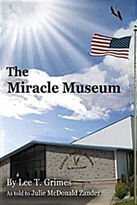 The Miracle Museum (Paperback)