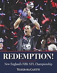 Redemption! New Englands 5th NFL Championship (Hardcover)