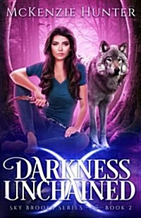 Darkness Unchained (Paperback)