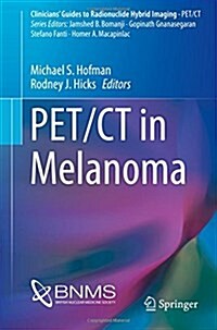 Pet/CT in Melanoma (Paperback, 2017)