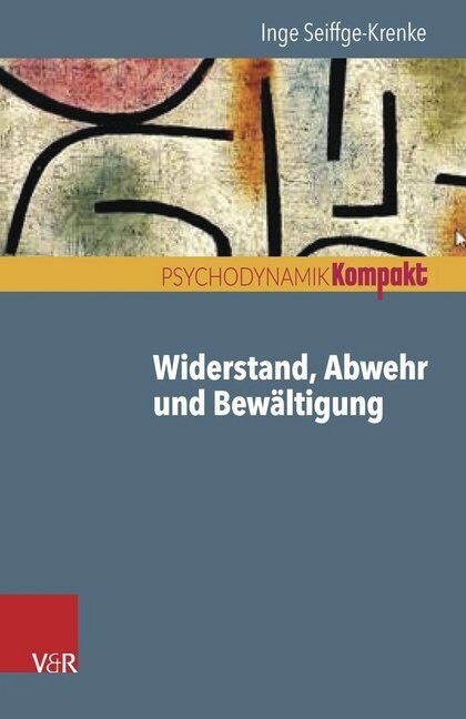 Widerstand, Abwehr Und Bewaltigung (Paperback)