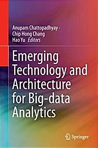 Emerging Technology and Architecture for Big-Data Analytics (Hardcover, 2017)
