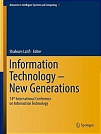 Information Technology - New Generations: 14th International Conference on Information Technology (Hardcover, 2018)