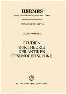 Studien Zur Theorie Der Antiken Gesundheitslehre (Paperback)