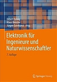 Elektronik F? Ingenieure Und Naturwissenschaftler (Paperback, 7, 7. Aufl. 2017)