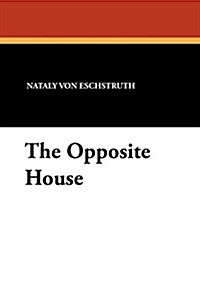 The Opposite House (Paperback)