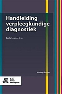 Handleiding Verpleegkundige Diagnostiek (Paperback, 6, 2017)