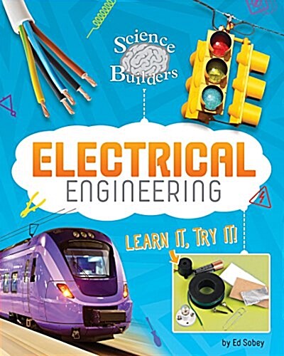 Electrical Engineering: Learn It, Try It! (Hardcover)