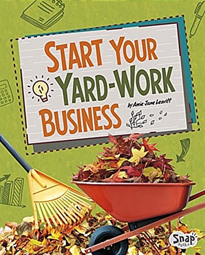 Start Your Yard-Work Business (Hardcover)