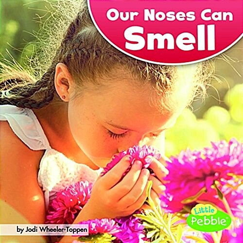 Our Noses Can Smell (Hardcover)