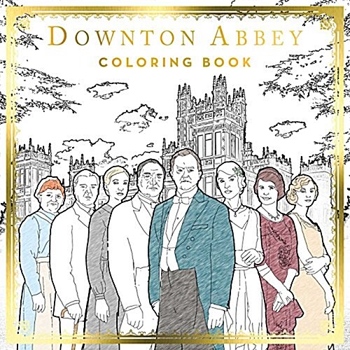 Downton Abbey: The Official Coloring Book (Gold Foil Gift Edition) (Paperback)