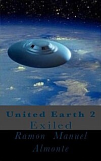 United Earth 2: Exiled (Paperback)