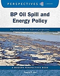 BP Oil Spill and Energy Policy (Paperback)