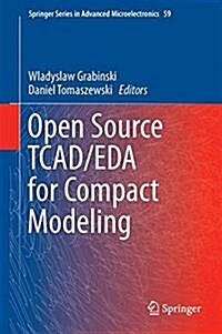 Open Source Tcad/Eda for Compact Modeling (Hardcover, 2021)