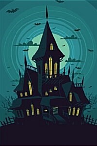 Haunted Halloween Manor Journal: 365 Day Journal Diary Notebook (Paperback)