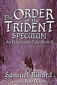 The Order of the Trident: Speculum (Paperback)