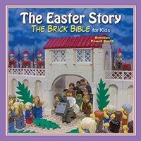 (The) Easter story : Brick Bible for Kids