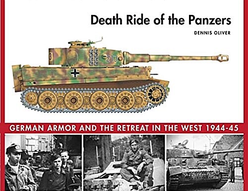 Death Ride of the Panzers: German Armor and the Retreat in the West, 1944-45 (Hardcover)