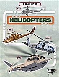 A Timeline of Helicopters (Hardcover)
