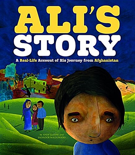 Alis Story: A Real-Life Account of His Journey from Afghanistan (Hardcover)