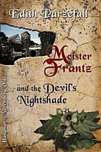 Meister Frantz and the Devils Nightshade (Paperback)