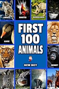 First 100 Animals: Full Color Animal Book (Paperback)