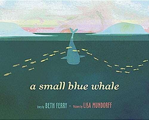 A Small Blue Whale (Hardcover)