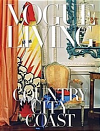 Vogue Living: Country, City, Coast (Hardcover)