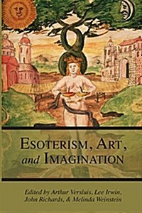 Esotericism, Art, and Imagination (Paperback)