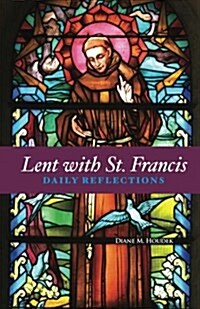 Lent with St. Francis: Daily Reflections (Paperback)