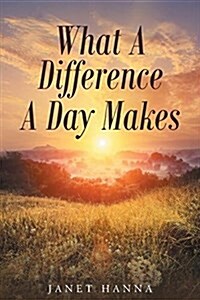 What a Difference a Day Makes (Paperback)