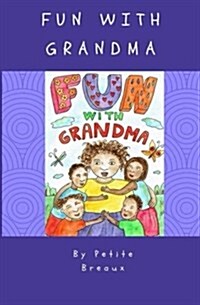 Fun with Grandma (Paperback)