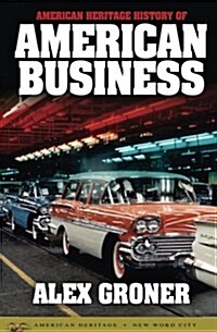 American Heritage History of American Business (Paperback)